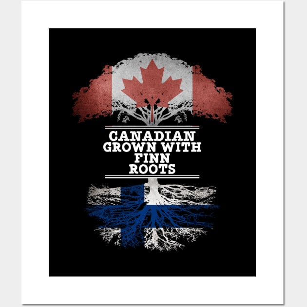 Canadian Grown With Finn Roots - Gift for Finn With Roots From Finland Wall Art by Country Flags